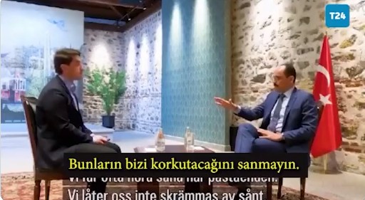 Ιμπραήμ Καλίν σε Σουηδό δημοσιογράφο: «Είναι γελοίες ερωτήσεις. Μπορείτε να σταματήσετε;»